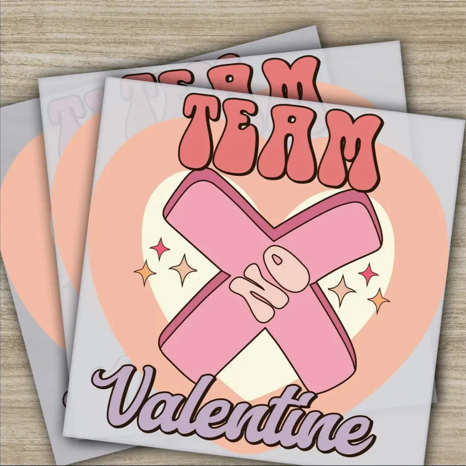 Anti Valentine Team, Valentine's Day Transfers, Ready to Press, Personalized DTF Transfers, Valentines Gifts, Heat Press DTF Transfers