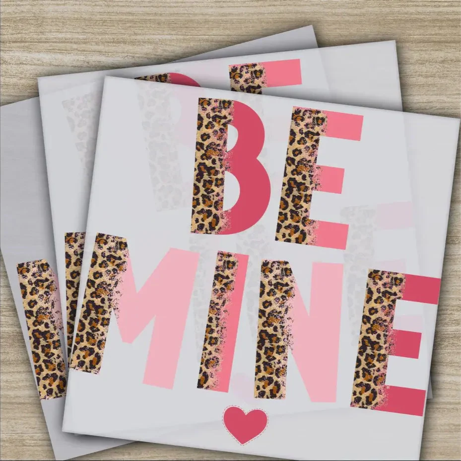 Be Mine, Heart, Valentine's Day Transfer, Ready to Press, Personalized DTF Transfer, Valentines Gift, High Quality, Heat Press DTF Transfers