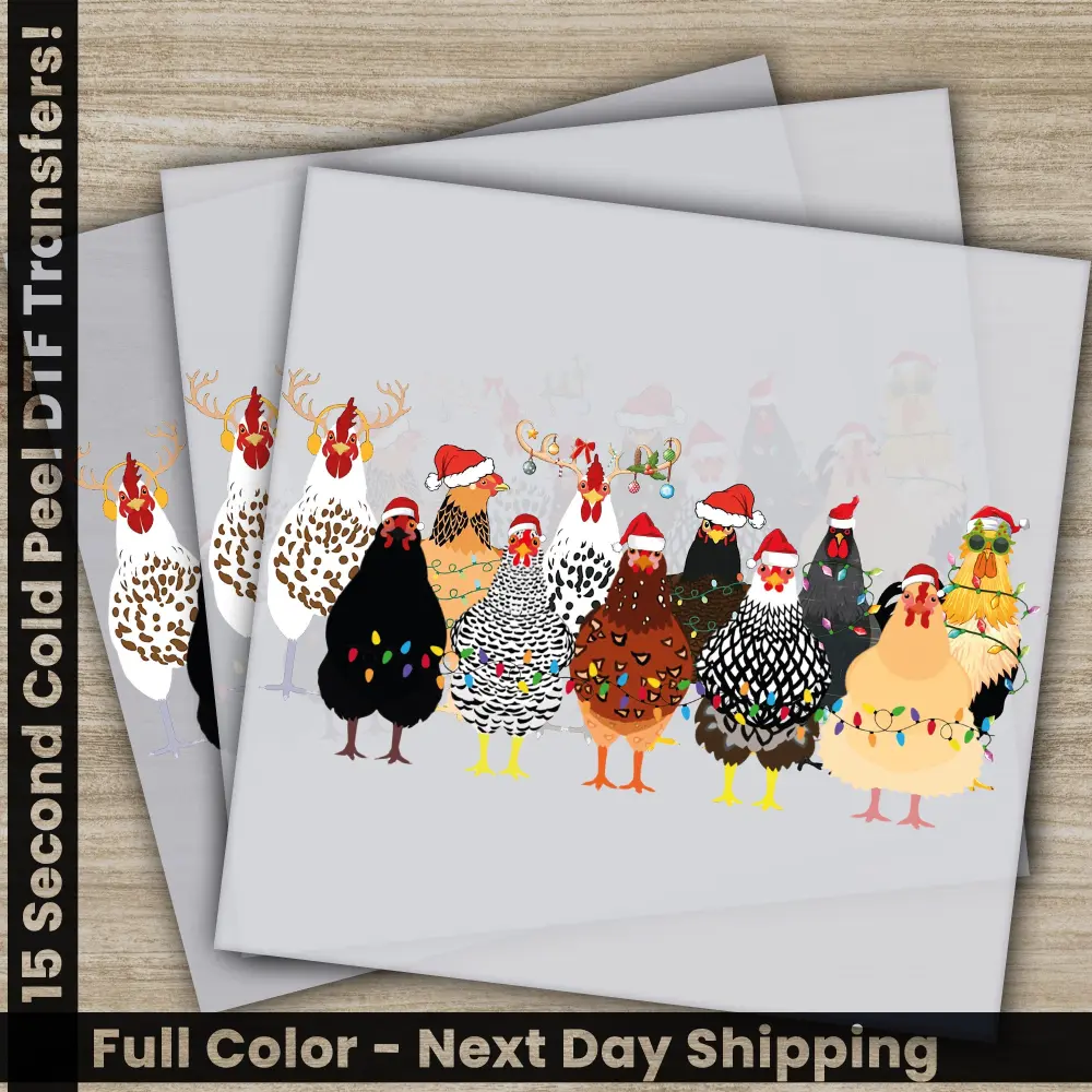 Chickens, Christmas DTF Transfers, Ready to Press, Personalized Gifts, Direct to Film, Sublimation Screen Prints,