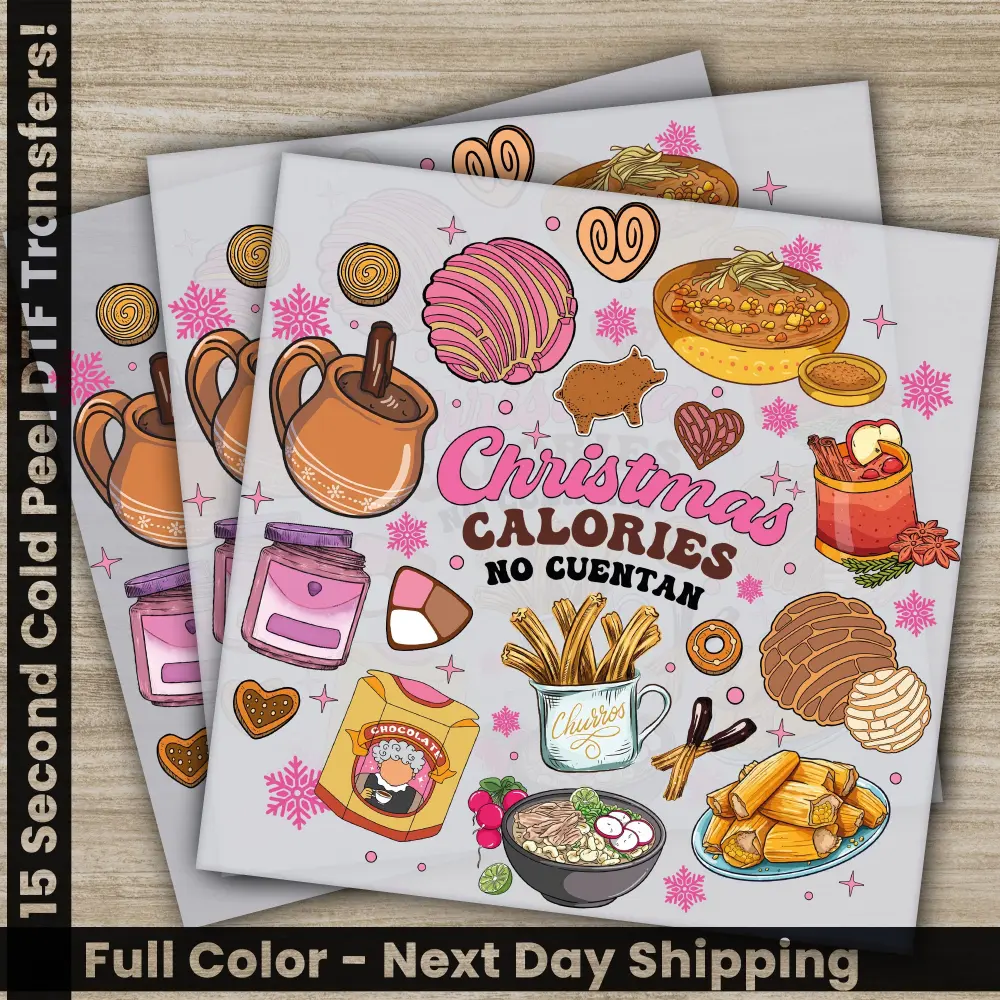 Christmas Calories No Cuentan, DTF Transfers, Ready to Press, Personalized Gifts, Direct to Film, Sublimation Screen Prints,