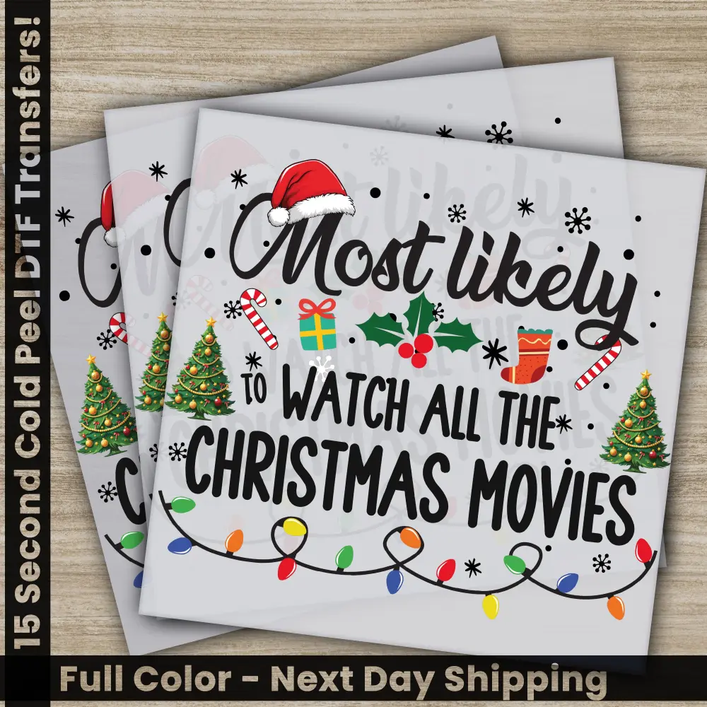 Christmas Movies, DTF Transfers, Ready to Press, Personalized Gifts, Direct to Film, Sublimation Screen Prints, Fast Shipping