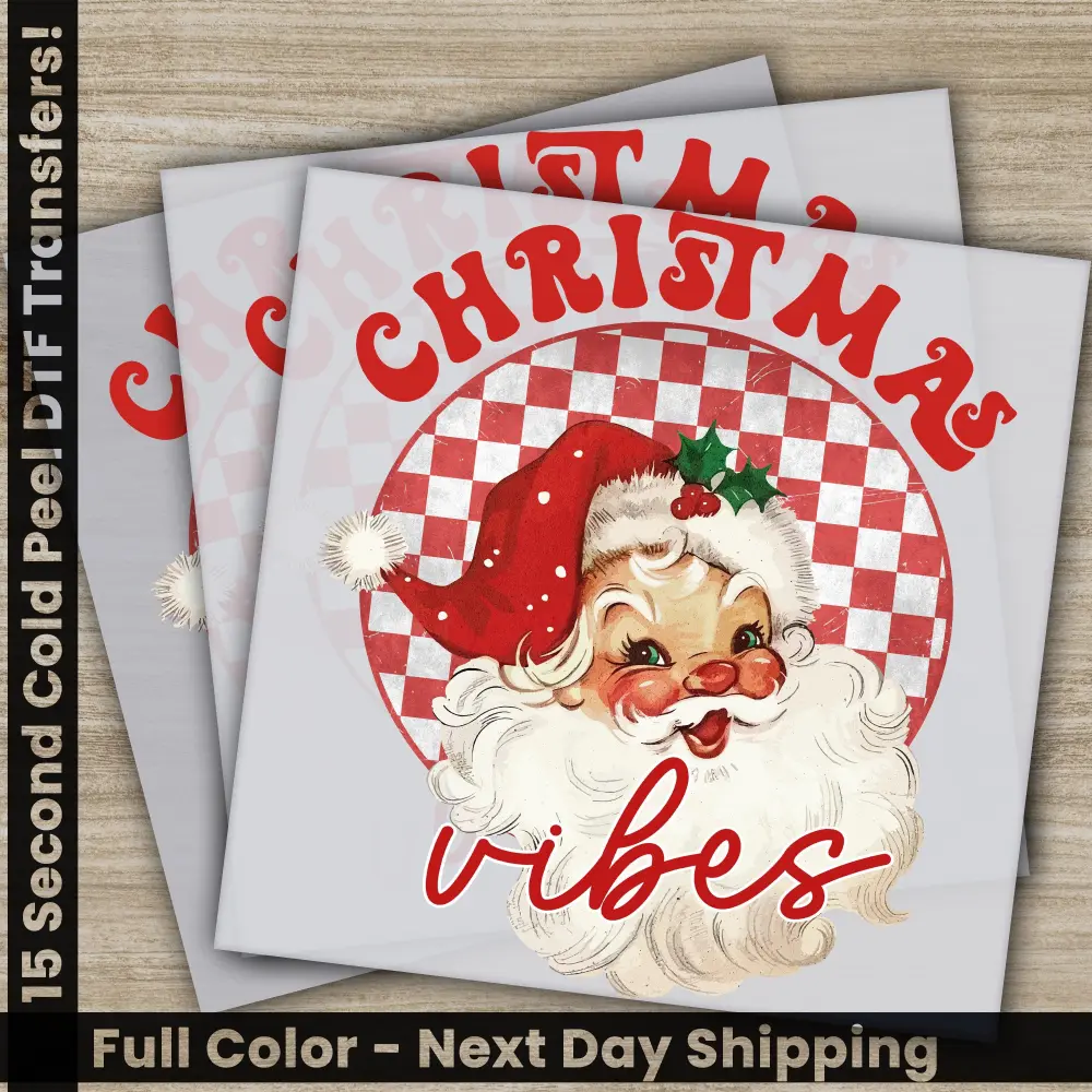 Christmas Vibes DTF Transfers, Ready to Press, Personalized Gifts, Direct to Film, Sublimation Screen Prints, Fast Shipping
