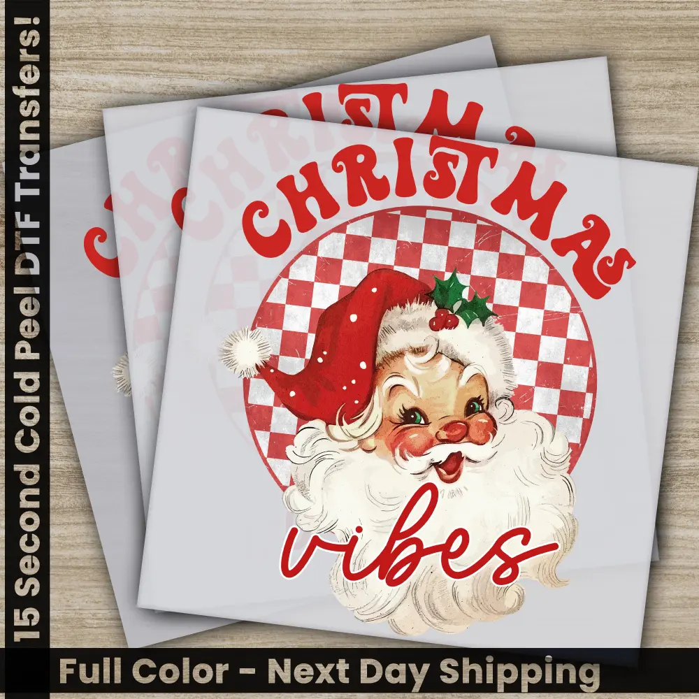 Christmas Vibes, DTF Transfers, Ready to Press, Personalized Gifts, Direct to Film, Sublimation Screen Prints, Fast Shipping