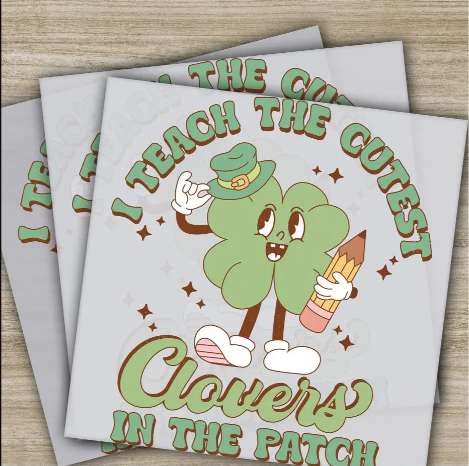 Clovers, Teach, Hat, St. Patrick's Day Transfers, Ready to Press, Personalized DTF Transfers, St. Patrick's Gifts, Heat Press DTF Transfers