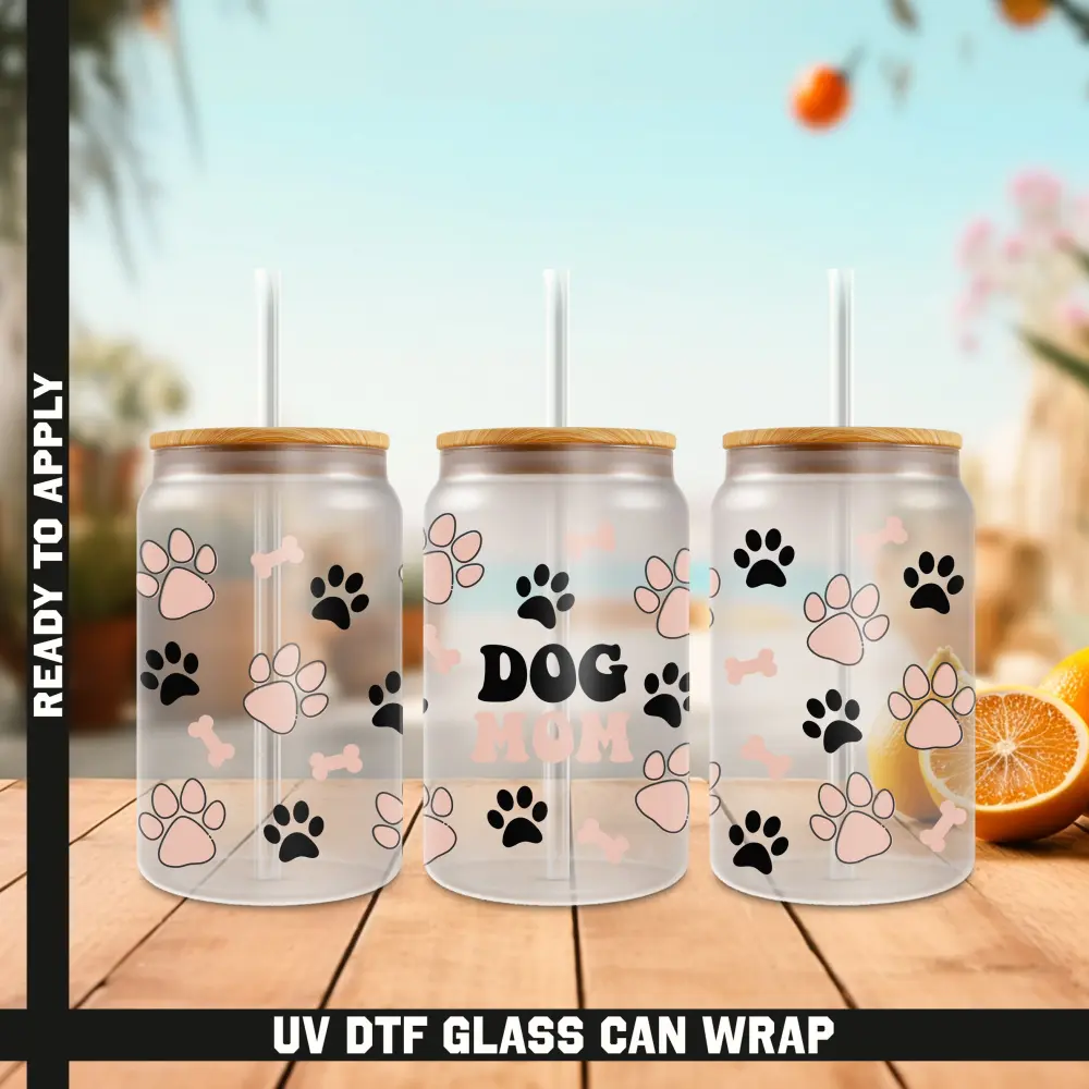 Dog Mom Ready To Apply UV DTF, 16oz cup Wrap