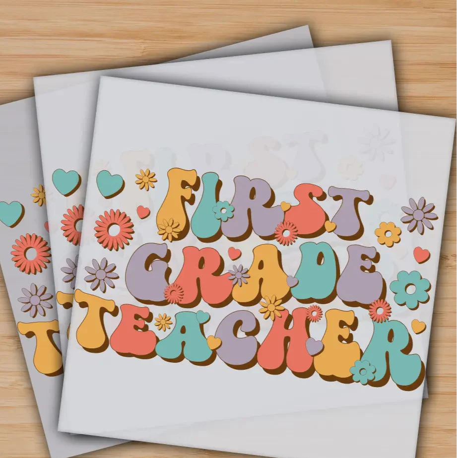 First Grade Teacher, Back To School, Ready to Press, Personalized Gifts, Sublimation DTF Prints, Trendy DTF Prints, Ready for Press, High Quality, Fast Shipping