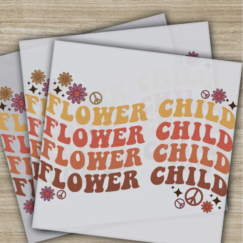 Flower Child Ready to Press Personalized DTF Shirt Transfer