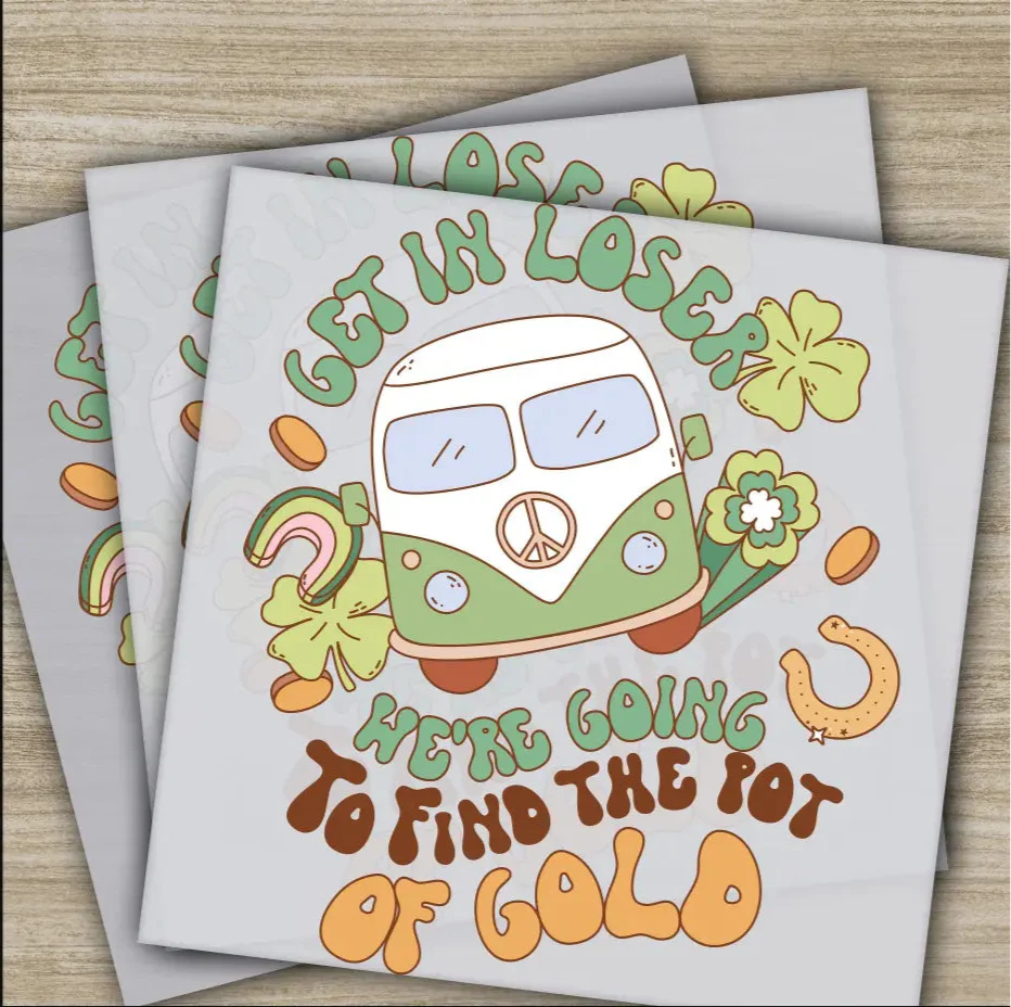 Get In Loser, Van, St. Patrick's Day Transfers, Ready to Press, Personalized DTF Transfers, St. Patrick's Gifts, Heat Press DTF Transfers