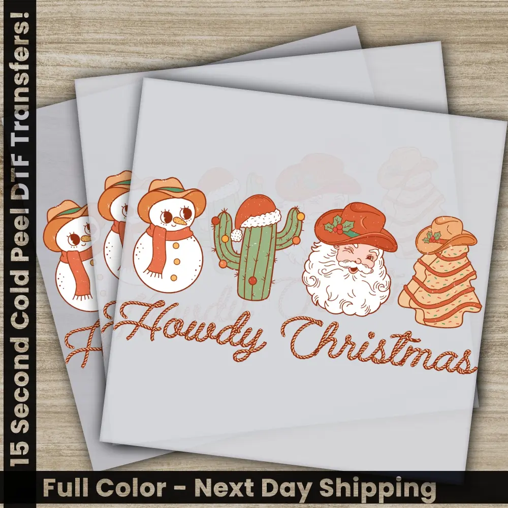 Howdy Christmas, Ready to Press, Christmas DTF Transfer, Personalized Gifts for Sublimation, Screen Printing, Fast Shipping