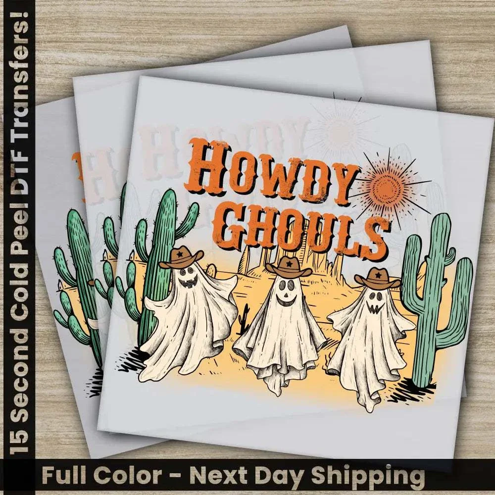 Howdy Ghouls, Halloween Transfers, Ready to Press, Personalized DTF Transfers, For Family Gifts, Heat Press DTF Transfers