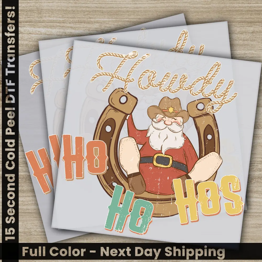 Howdy Ho Ho Ho, Ready to Press, Christmas DTF Transfers, High Quality, Fast Shipping, Trendy Holiday Gifts, Ho Ho Ho PNG, Howdy PNG