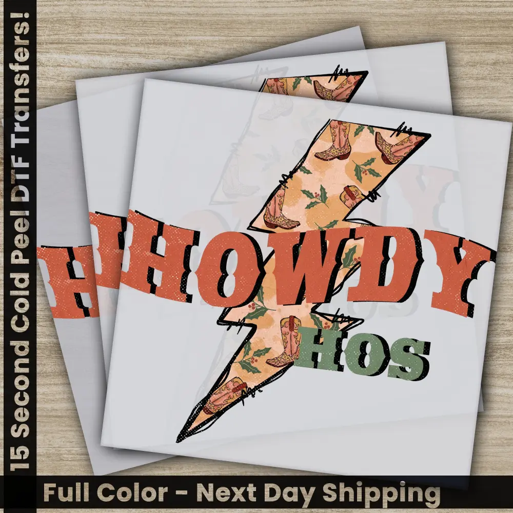 Howdy Hos, Christmas DTF Transfers, Personalized Gifts, Ready to Press, High Quality, Print for Shirts, Fast Shipping, Howdy PNG