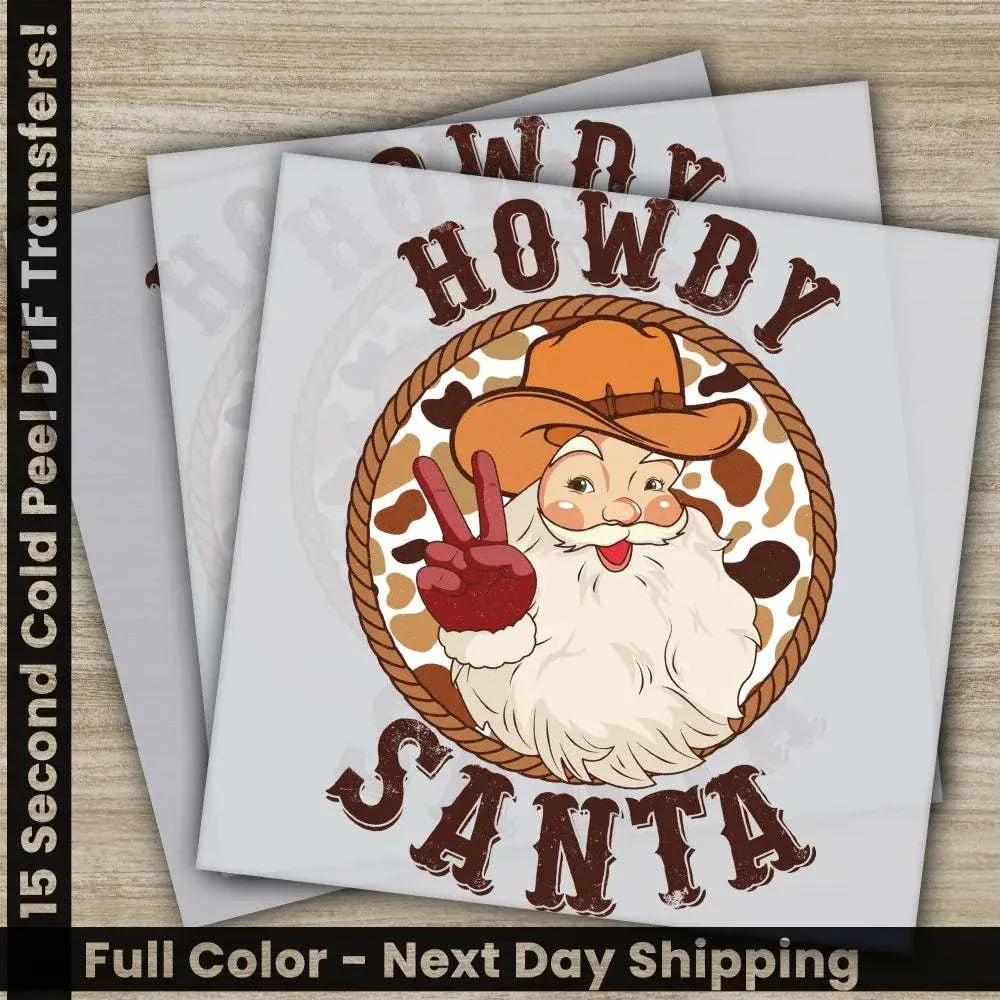 Howdy Santa DTF Christmas Transfers – Ready to Press