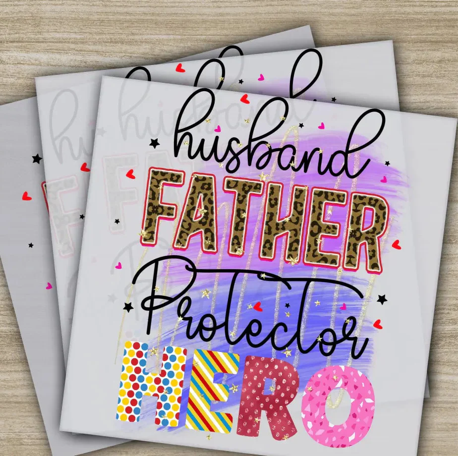 Husband, Father, Protector, Hero,Fathers Day Transfers,Ready to Press,Personalized DTF Transfers Father's Day Gifts,Heat Press DTF Transfers