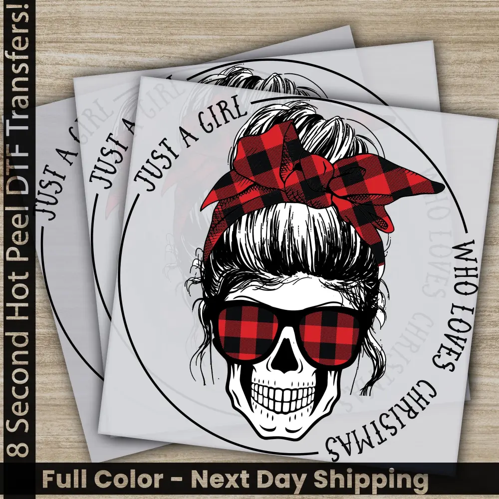 Just A Girl Who Loves Christmas DTF Transfers, Ready to Press, Personalized Gifts, Direct to Film, Sublimation Screen Prints,