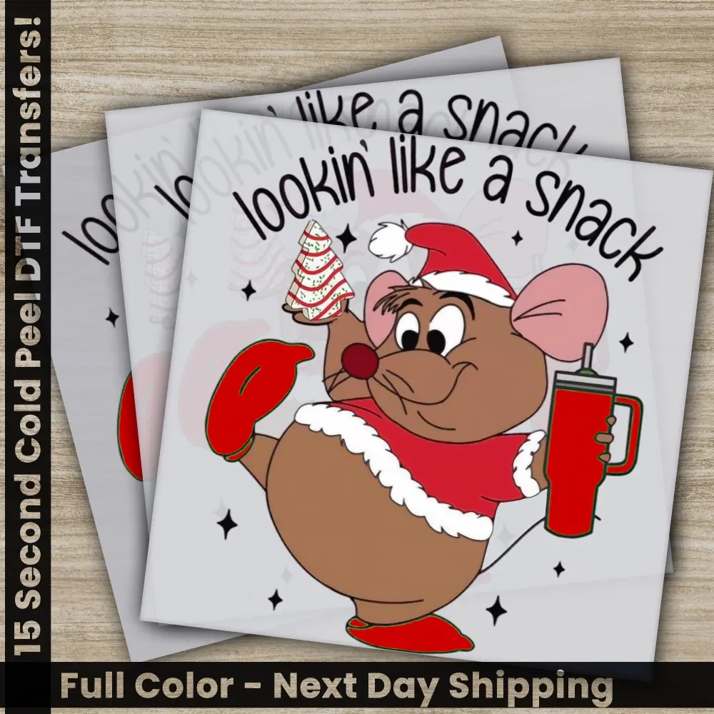 Lookin' Like A Snack, Christmas DTF Transfers, Ready to Press, Personalized Gifts, Direct to Film, Sublimation Screen Prints, Fast Shipping
