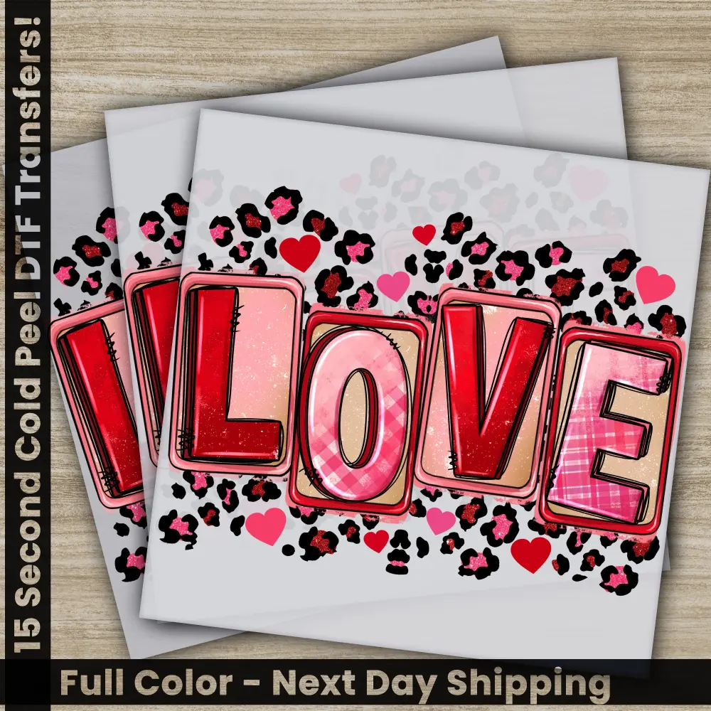 Love, Valentine's Day, Ready to Press, Personalized DTF Transfers, Valentines Gift, High Quality, Heat Press DTF Transfers