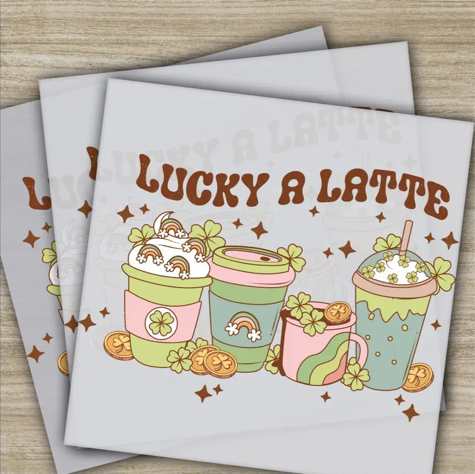 Lucky A Latte, St. Patrick's Day Transfers, Ready to Press, Personalized DTF Transfers, St. Patrick's Gifts, Heat Press DTF Transfers
