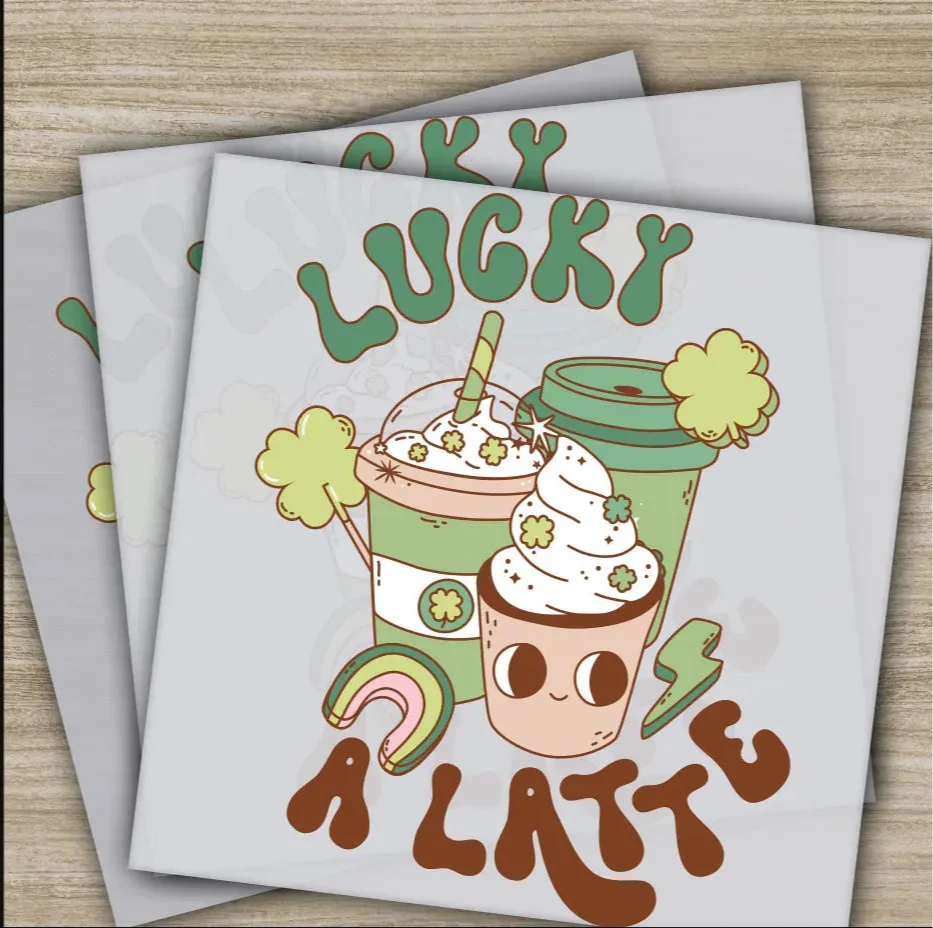 Lucky A Latte, St. Patrick's Day Transfers, Ready to Press, Personalized DTF Transfers, St. Patrick's Gifts, Heat Press DTF Transfers