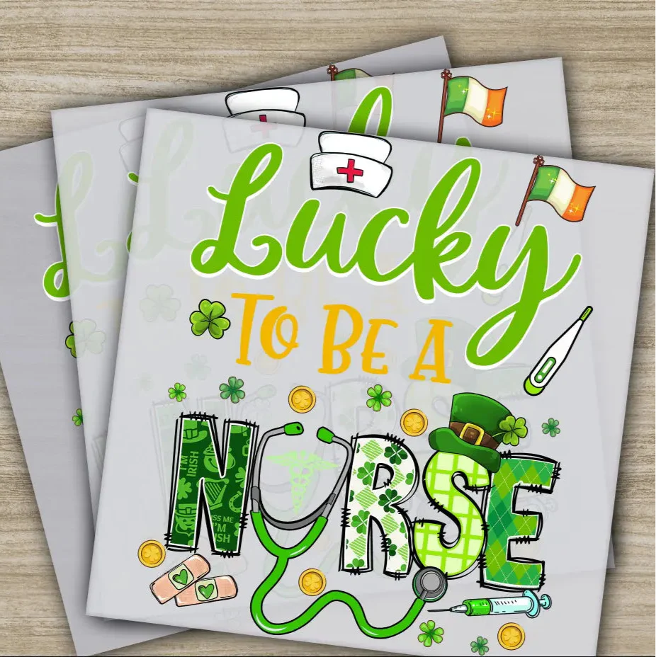 Lucky To Be A Nurse, St. Patrick's Day Transfers, Ready to Press, Personalized DTF Transfers, St. Patrick's Gifts, Heat Press DTF Transfers
