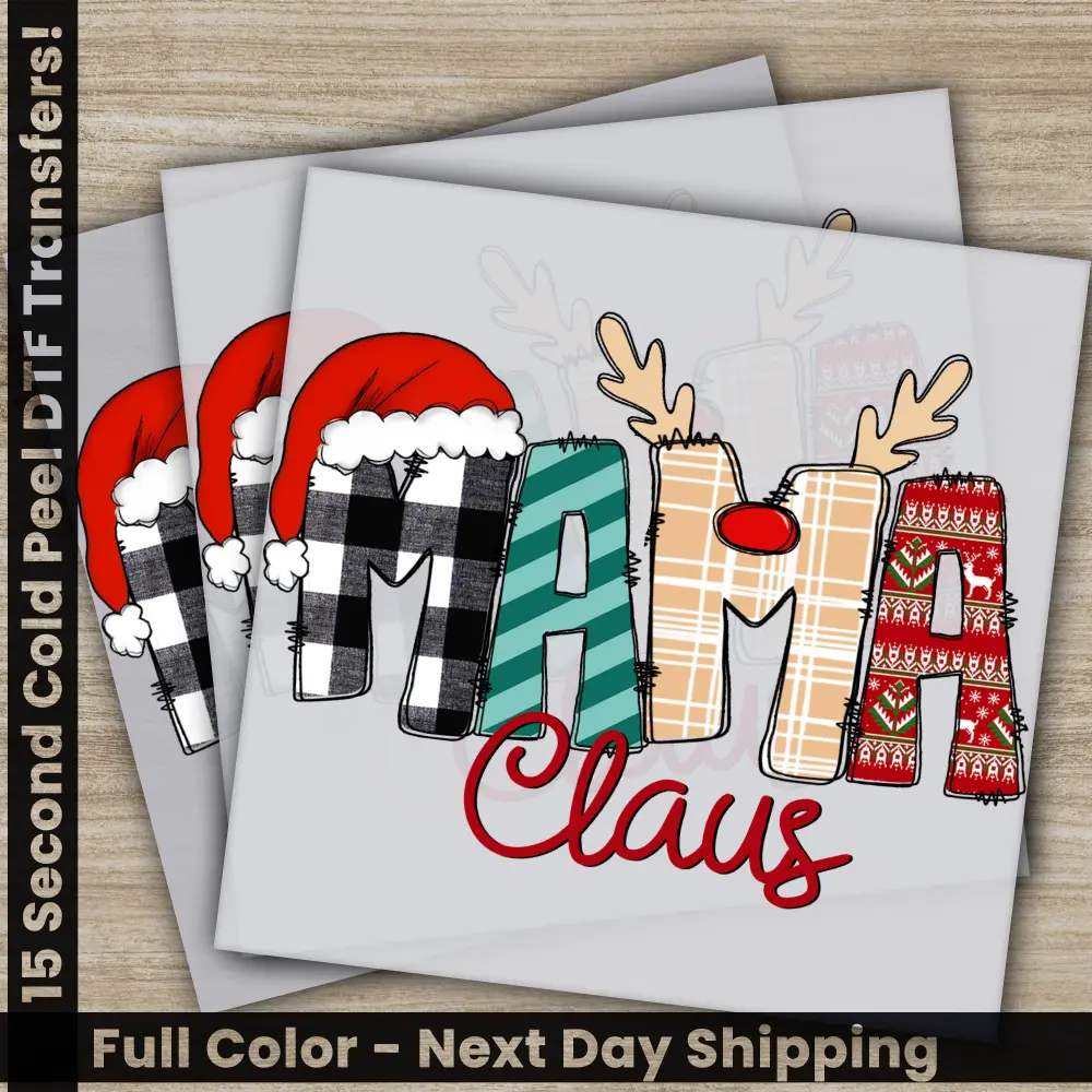 Mama Claus, Christmas DTF Transfers, Ready to Press, Personalized Gifts, Direct to Film, Sublimation Screen Prints, Fast Shipping