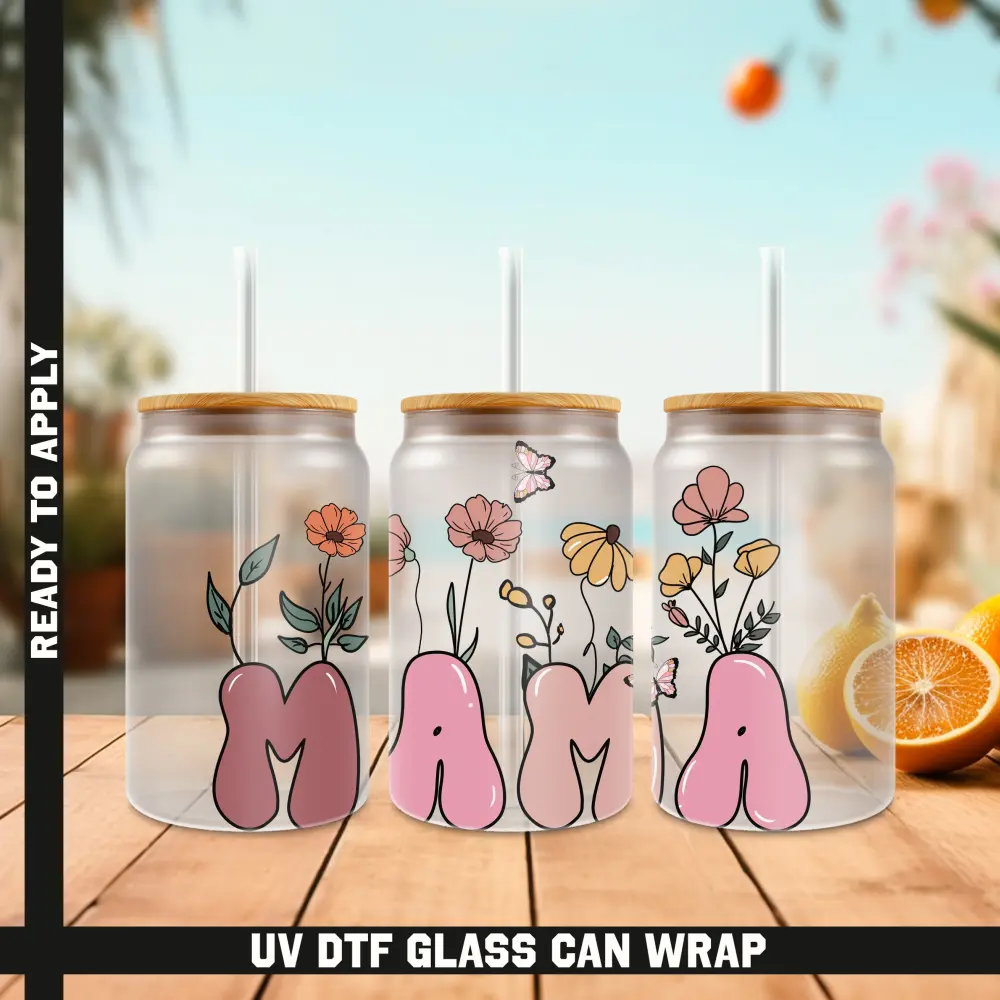Mama Ready To Apply UV DTF, 16oz cup Wrap