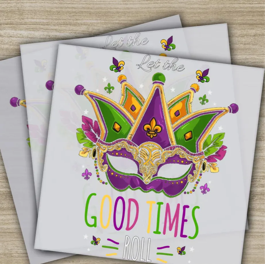 Mask, Good Times, Mardi Gras Transfer, Ready to Press, Personalized DTF Transfers, Mardi Gras Gifts, High Quality, Heat Press DTF Transfer