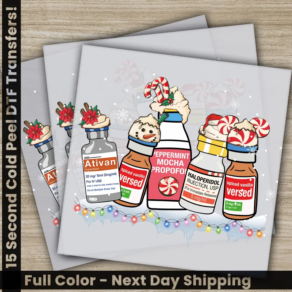 Medicine, Syrup, Christmas DTF Transfers, Ready to Press, Personalized Gifts, Direct to Film, Sublimation Screen Prints, Fast Shipping