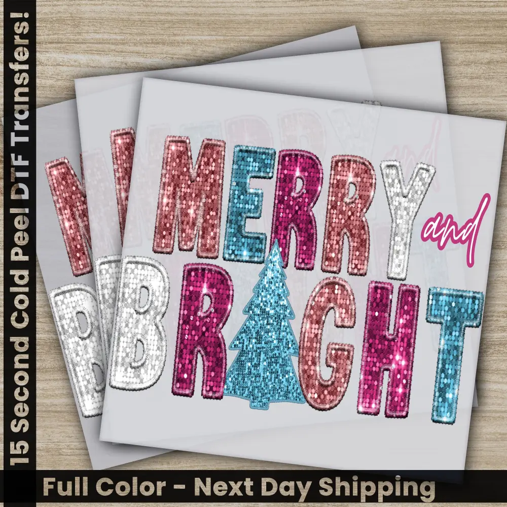 Merry and Bright, Christmas DTF Transfers, Ready to Press, Personalized Gifts, Direct to Film, Sublimation Screen Prints, Fast Shipping