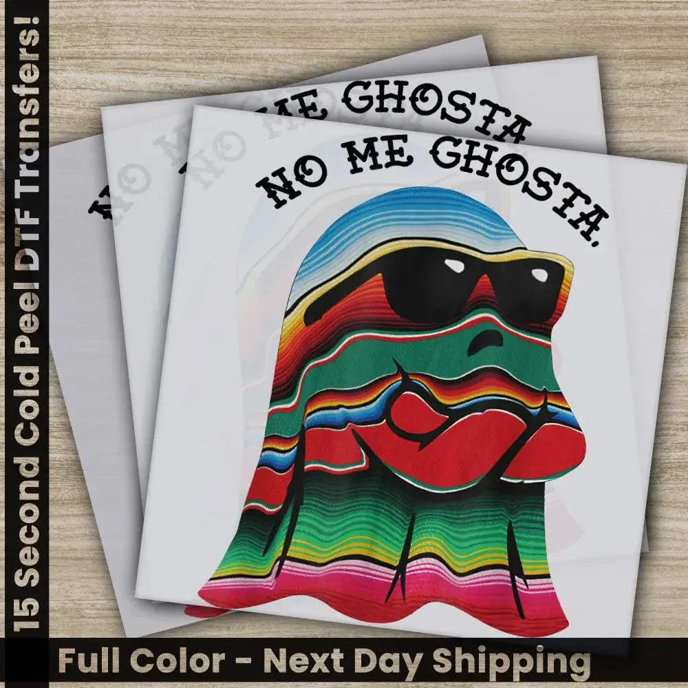 No Me Ghosta, Halloween Transfers, Ready to Press, Personalized DTF Transfers, For Family Gifts, Heat Press DTF Transfers