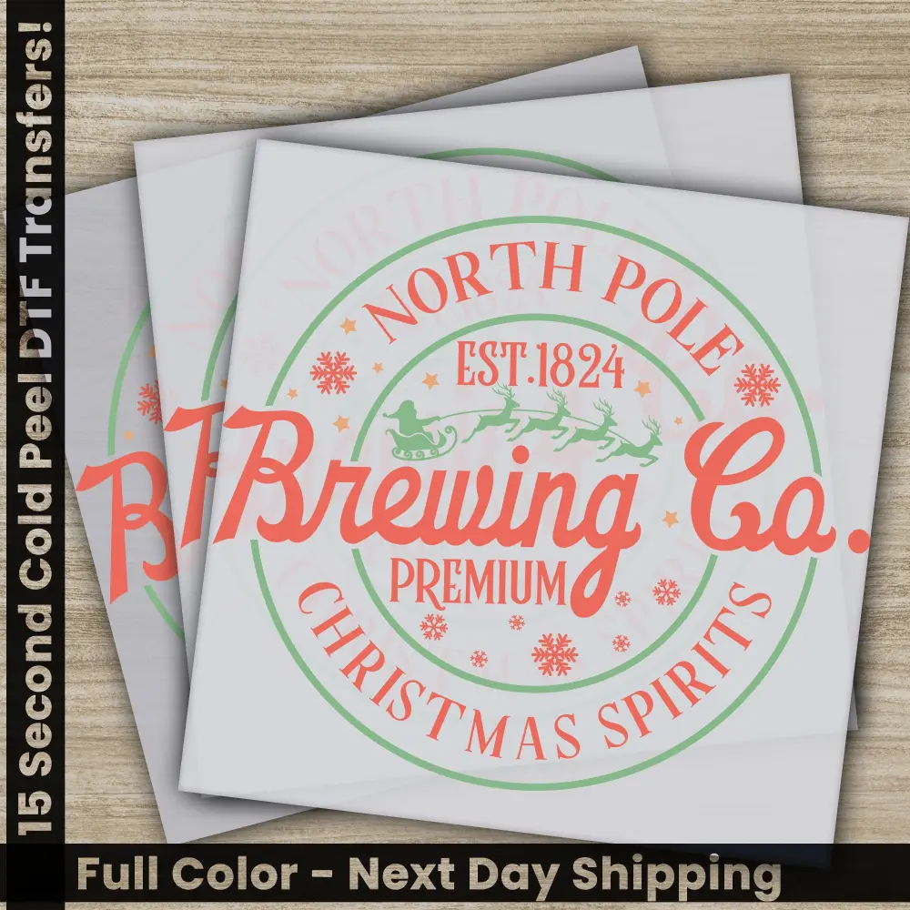 North Pole, Brewing Co, Christmas Spirits, Personalized DTF Transfer, Christmas Gift, Direct to Film, Ready for Press, Fast Shipping