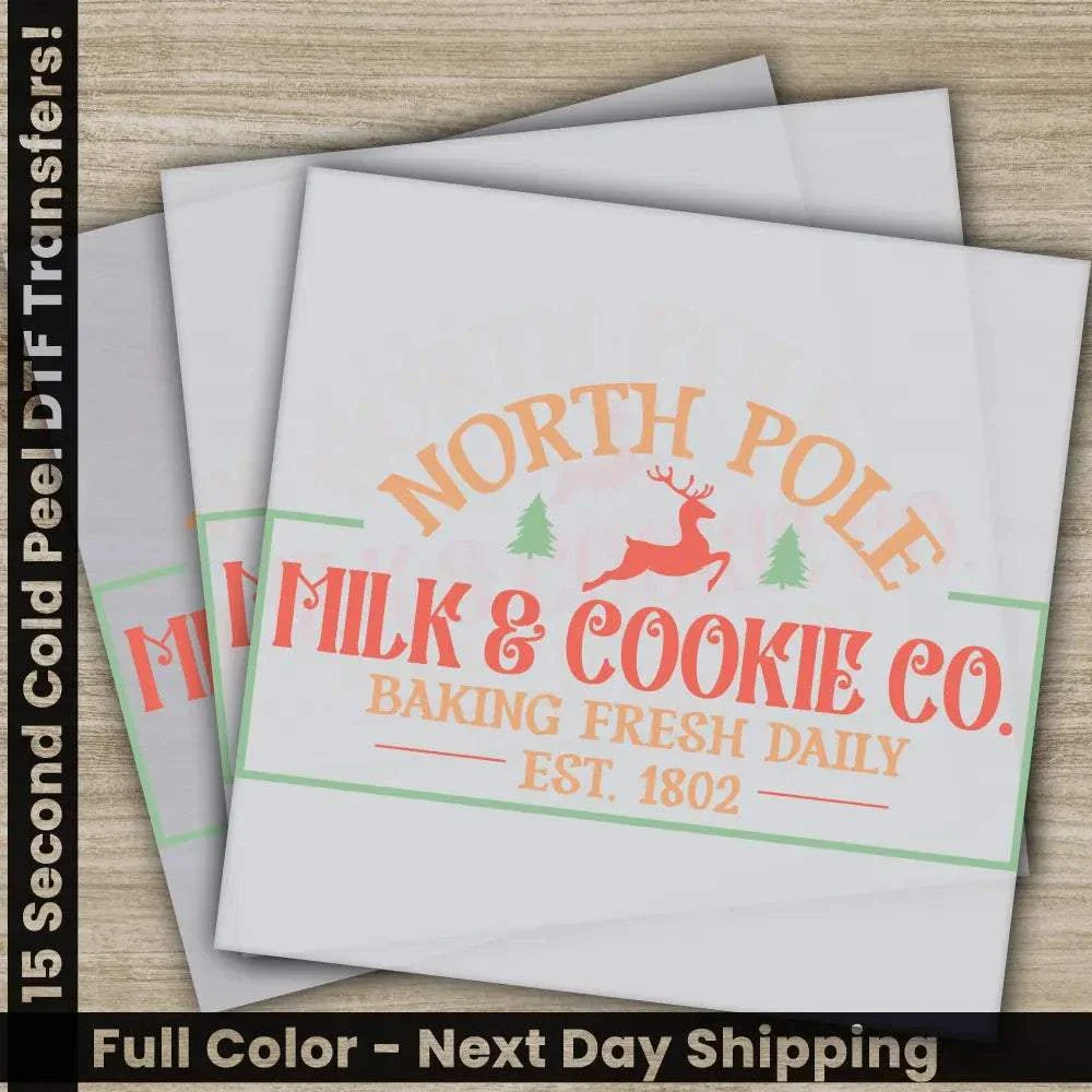 North Pole Milk and Cookie CO Christmas DTF Transfers - Ready to Press for Fast Shipping - Personalized and Trendy Shirt Prints
