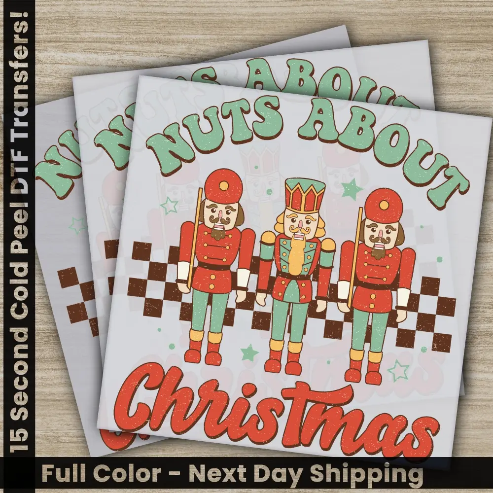 Nuts About Christmas, Christmas DTF Transfers, Personalized Gifts, Ready to Press for DTF and Screen Printing, Fast Shipping
