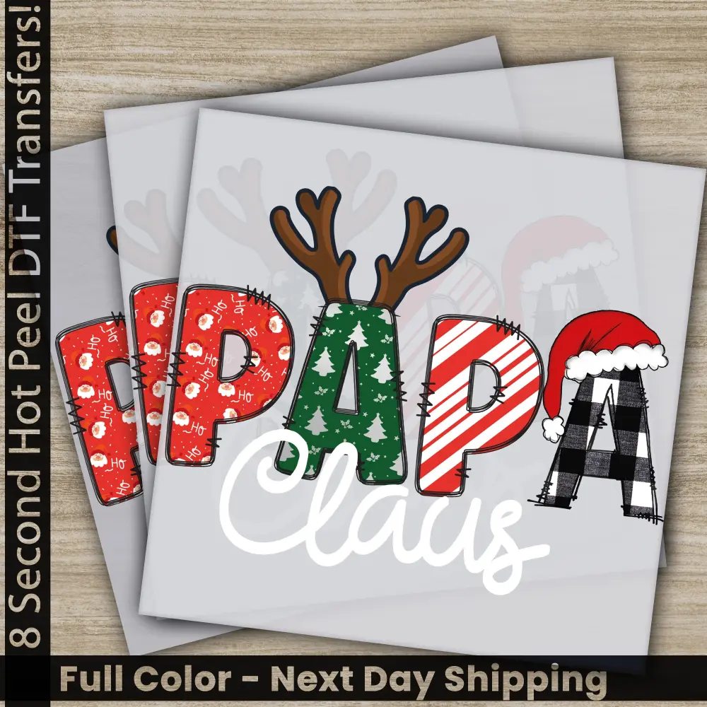 Papa Claus, Christmas DTF Transfers, Ready to Press, Personalized Gifts, Direct to Film, Sublimation Screen Prints, Fast Shipping