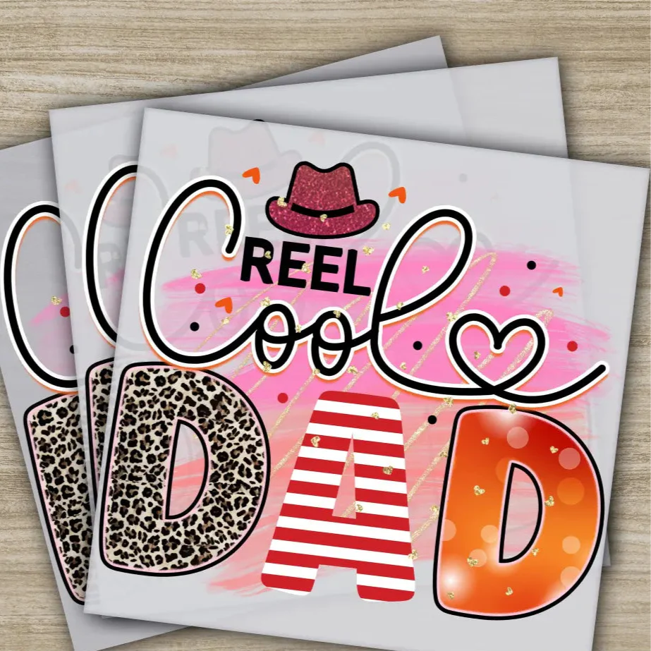 Reel Cool Dad, Fathers Day Transfers, Ready to Press, Personalized DTF Transfers, Father's Day Gifts, Heat Press DTF Transfers