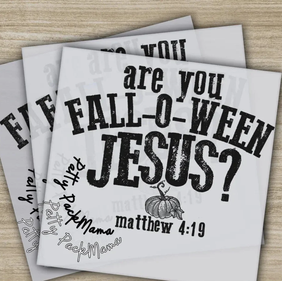 Are You Fall-O-Ween Jesus DTF Transfer, Christian Halloween Pumpkin Design, Fall Jesus Graphic, Matthew 4:19 Ready to Press