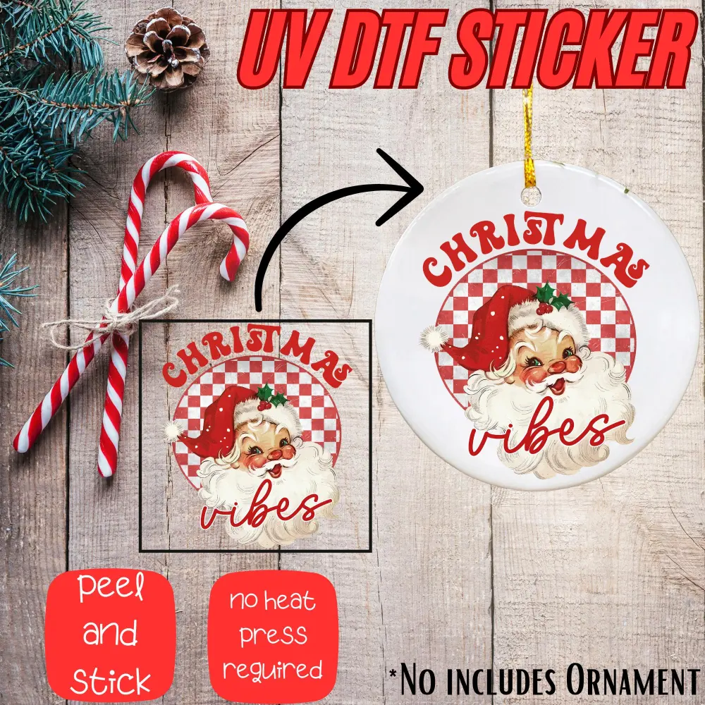 Santa Claus, Christmas Vibes Ornament Uv Dtf Sticker, UV Dtf Ornament Decals, Uv dtf Round Ornament Stickers, Christmas Direct to Film