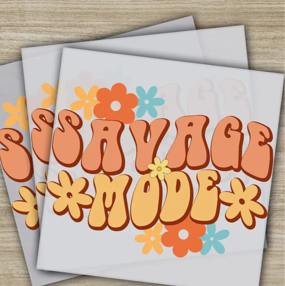 Savage Mode, Sarcastic Transfers, Ready to Press, Personalized DTF Transfers, Sarcastic Gifts, Heat Press DTF Transfers