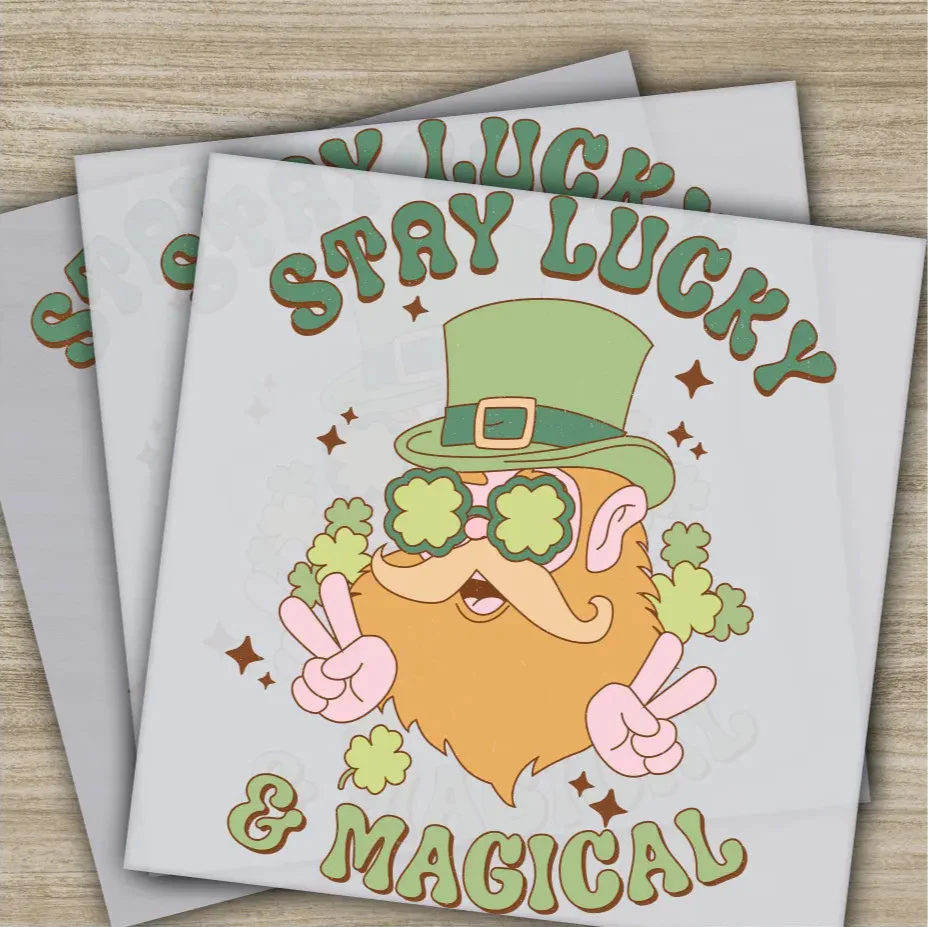 Stay Lucky & Magical, St. Patrick's Day Transfers, Ready to Press, Personalized DTF Transfers, St. Patrick's Gifts, Heat Press DTF Transfers