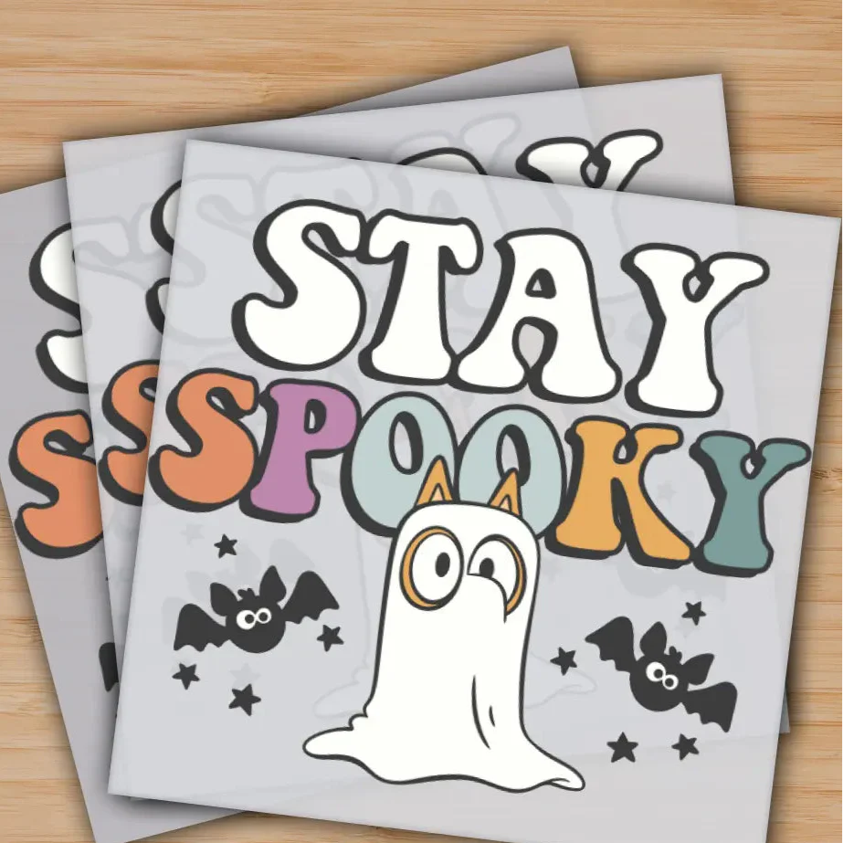 Stay Spooky, Cute Ghost, Ready to Press, Personalized Gifts, Sublimation DTF Prints, Trendy DTF Prints, Ready for Press, High Quality, Fast Shipping