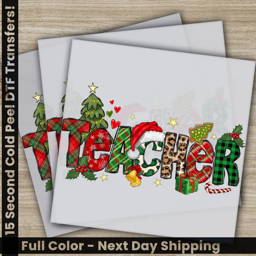 Teacher, Christmas DTF Transfers, Ready to Press, Personalized Gifts, Direct to Film, Sublimation Screen Prints, Fast Shipping