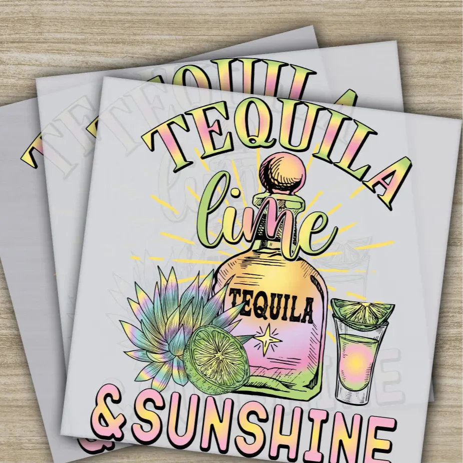 Tequila Lime, Sunshine, Ready to Press,Personalized DTF Transfer, , High Quality, Heat Press DTF Transfers