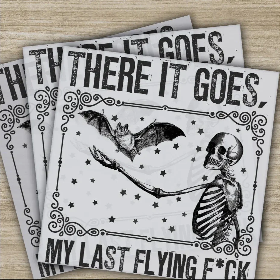 There It Goes My Last Flying F*ck,Halloween Transfers,Ready to Press, Personalized DTF Transfers, For Family Gifts, Heat Press DTF Transfers