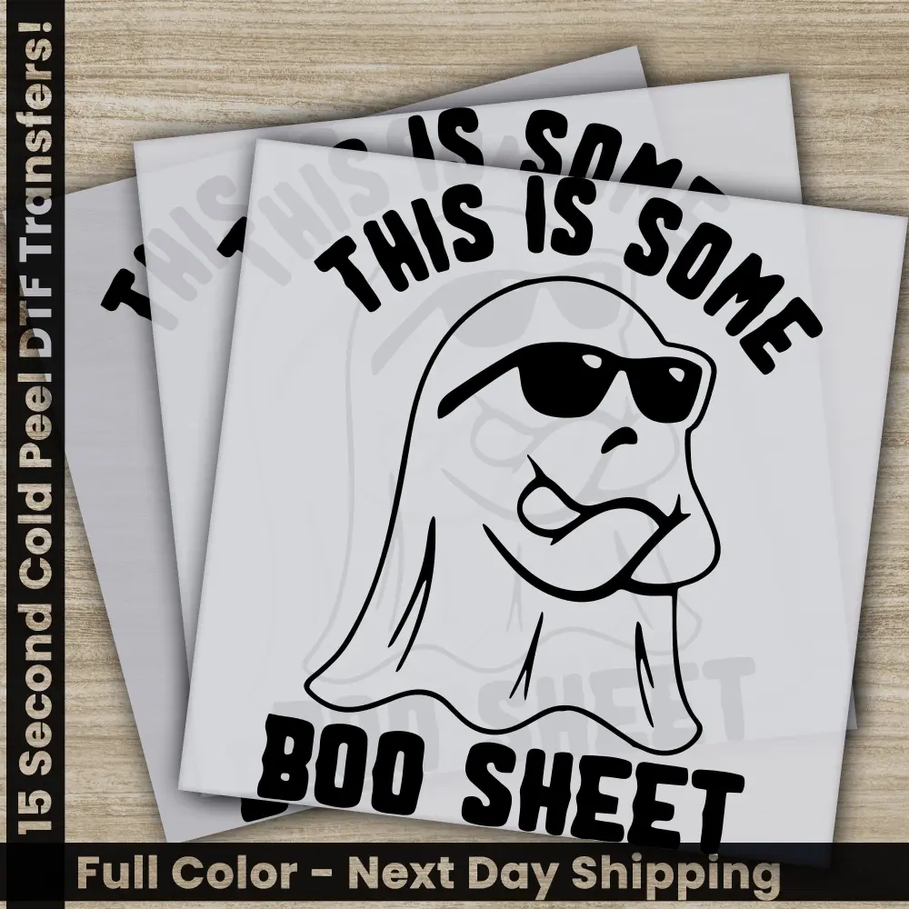 This Is Some Boo Sheet, Halloween Transfers, Ready to Press, Personalized DTF Transfers, For Family Gifts, Heat Press DTF Transfers
