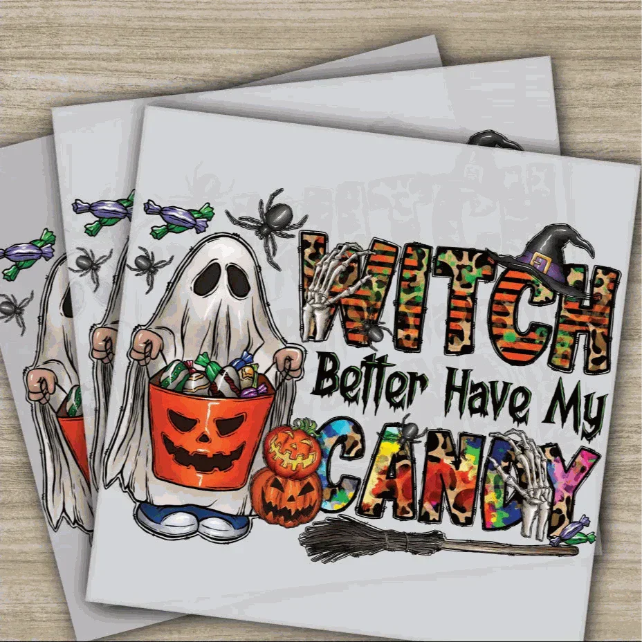 Witch Better Have My Candy, Halloween Transfers, Ready to Press, Personalized DTF Transfers, For Family Gifts, Heat Press DTF Transfers